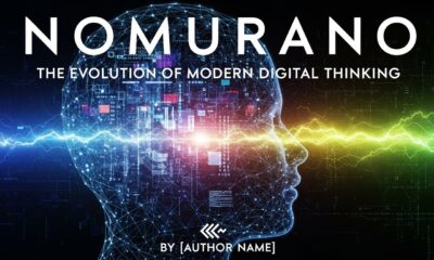 Nomurano: The Evolution of Modern Digital Thinking