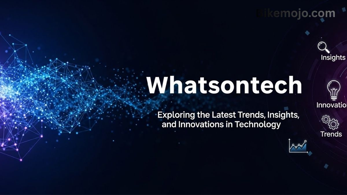 Whatsontech: Exploring the Latest Trends, Insights, and Innovations in Technology